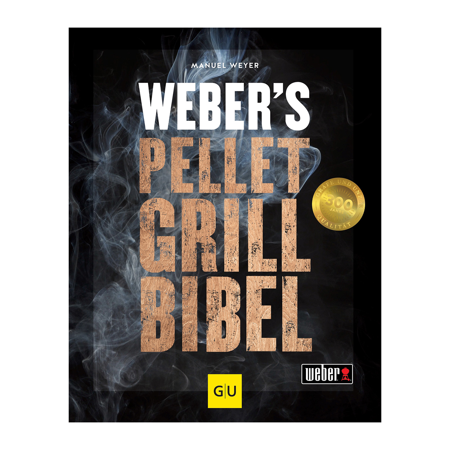 Weber Grillbuch Weber's Pelletgrillbibel